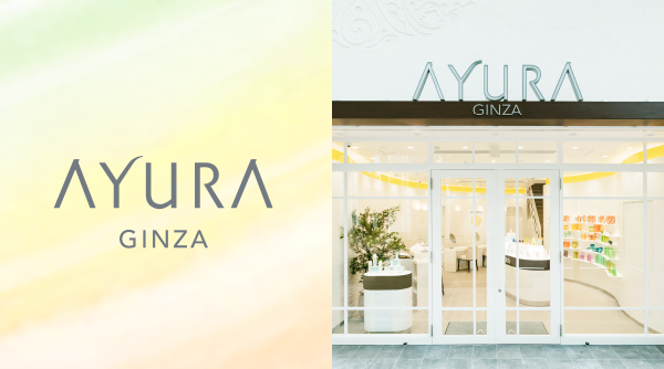 初のフラッグシップショップが銀座にOPEN
AYURA GINZA