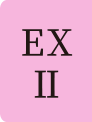 EX II